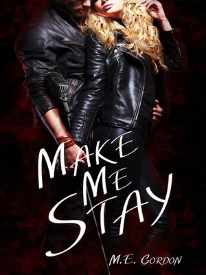 cover image of Make Me Stay